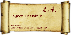 Leyrer Arikán névjegykártya